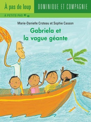 cover image of Gabriela et la vague géante--Niveau de lecture 5